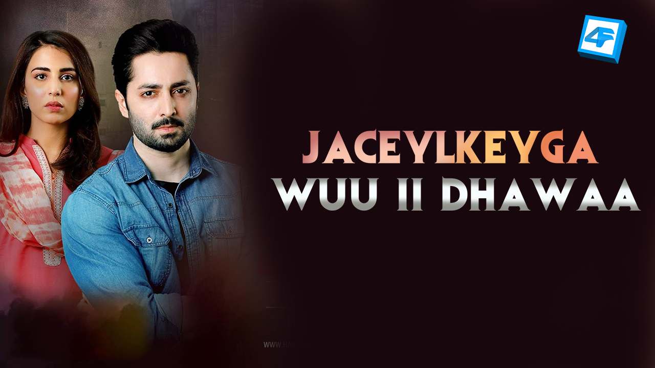 Jaceylkeyga Wuu ii Dhawaa